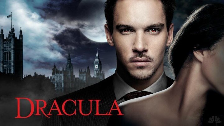 Дракула (Dracula). 2013. 1 сезон 1 серия