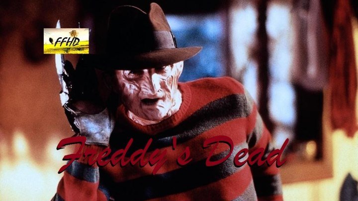 Кошмар на улице Вязов 6 Фредди мертв Freddy's Dead The Final Nightmare (1991)
