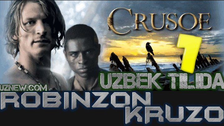 Robinzon Kruzo 7 Qism (Serial Uzbek tilida) HD