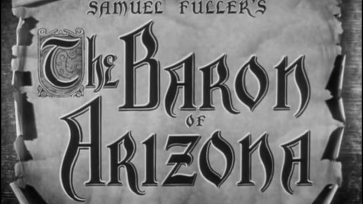 " Барон Аризоны " ( классика вестерна . 1950 )
