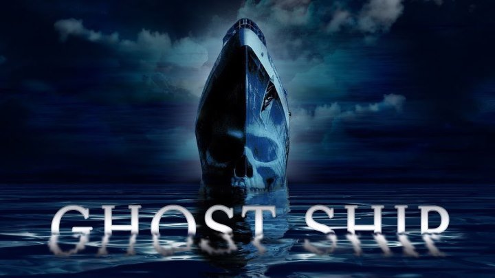 Корабль-призрак / Ghost Ship (2002) HD