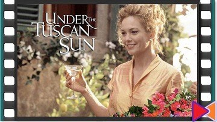Под солнцем Тосканы [Under the Tuscan Sun] (2003)