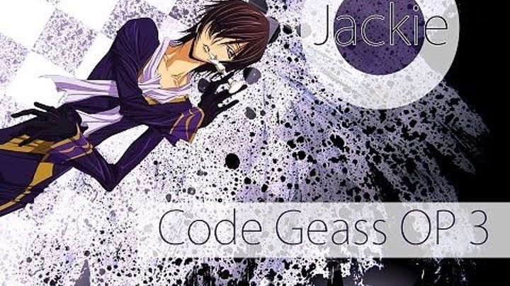 Code Geass- Lelouch of the Rebellion OP 3 [Hitomi No Tsubasa] (Jackie-O Russian Full-Version)