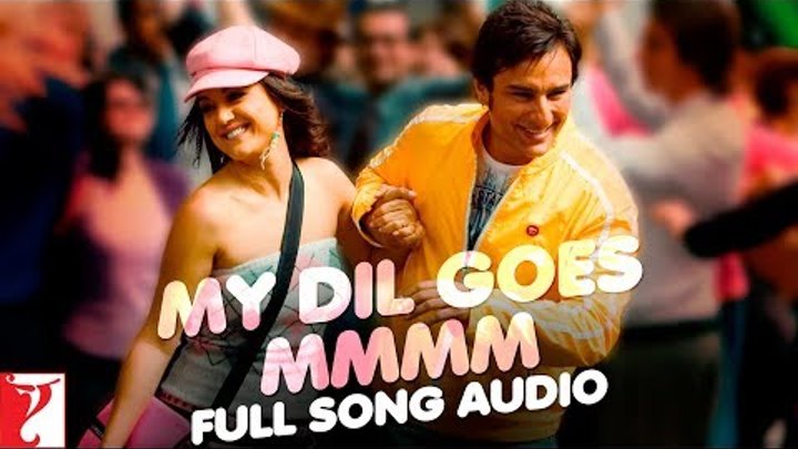 My Dil Goes Mmmm - Full Song Audio | Salaam Namaste | Shaan | Gayatri Iyer | Vishal & Shekhar