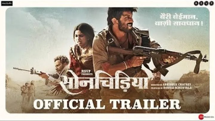 Sonchiriya ¦ Official Trailer ¦ Sushant, Bhumi P, Manoj B, Ranvir S ¦ Abhishek C ¦ 8th Feb 2019