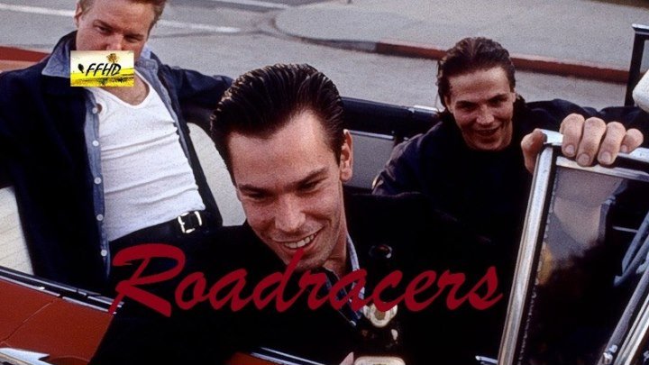Гонщики Roadracers (1994)16+