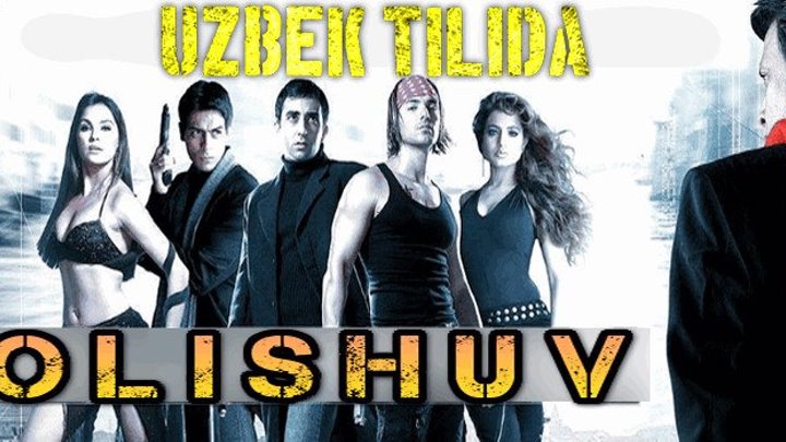 Olishuv / Схватка / Elaan (2005) (Uzbek tilida Hind kino)