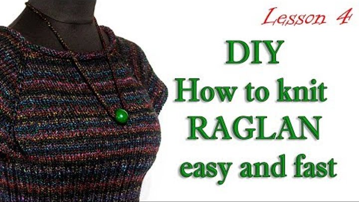 Как вязать реглан просто и быстро МК 4/ DIY Knit Reglan - How to knitting sweater