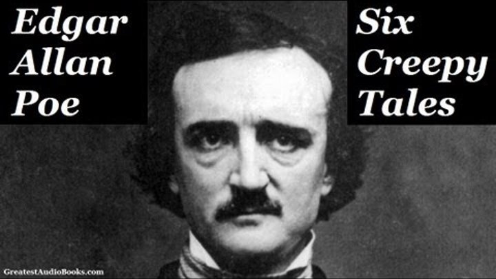 SIX CREEPY TALES by Edgar Allan Poe - FULL AudioBook | Greatest Audio Books