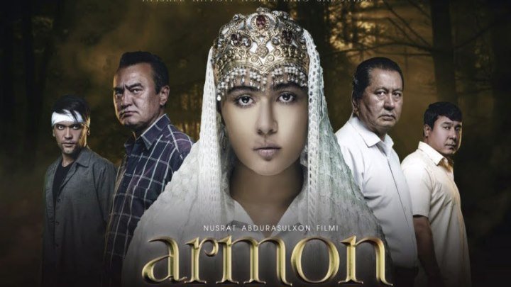 Armon (uzbek kino) - Армон (узбек кино) 2018