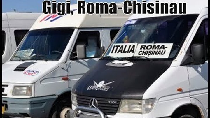 Gigi Roma-Chisinau. Pentru cei plecati peste hotare