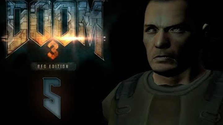 Doom 3 BFG Edition - Прохождение игры на русском - Лаборатория Альфа сектор 1 [#5] | PC