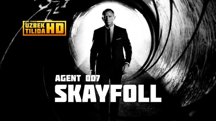 Skyfoll Agent 007 / Скайфолл Агент 007 (Uzbek Tilida HD)