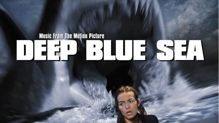 Глубокое синее море (1999) Фантастика, ужасы, боевик, триллер BDRip AVO (Андрей Гаврилов) Т.Джейн, С.Берроуз, LL Кул Джей, Сэмюэл Л. Джексон