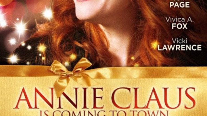 новогодний семейный фильм _ Годичный отпуск Энни Клаус - Annie Claus is Coming to Town _ классный фильм для всей семьи