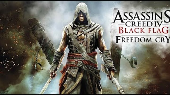 Assassin s Creed 4 Freedom cry Часть 1 Освобождение маронов