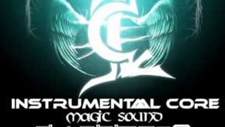 INSTRUMENTAL CORE - Magic Sound - Dj Astic08 Orchestral Dubstep Mix 2013