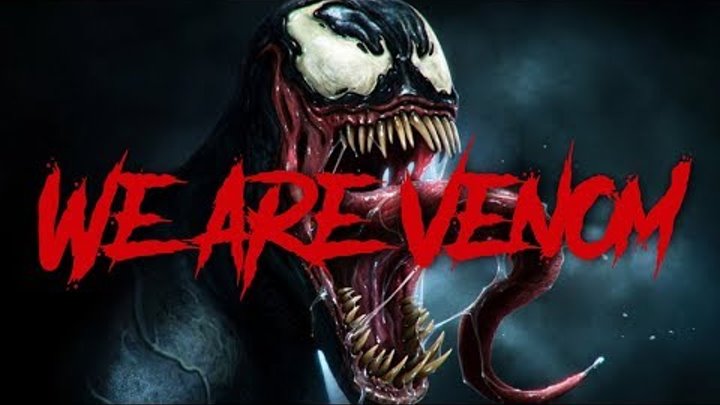 Venom Rap - We Are Venom (Marvel Comics) | Daddyphatsnaps
