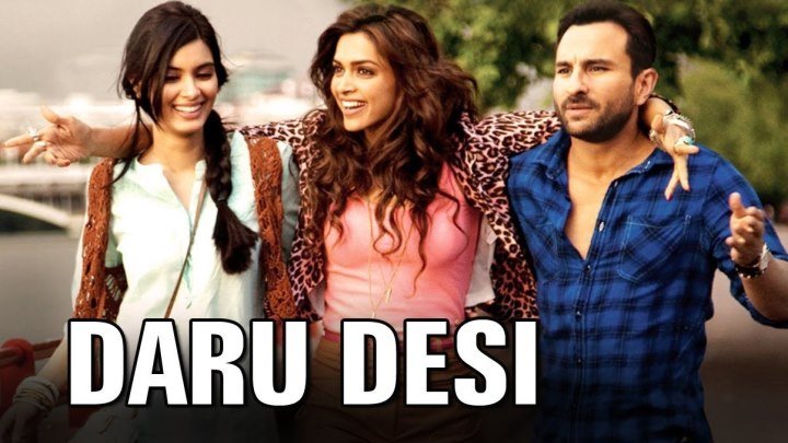 Daru Desi (Full Video Song) ¦ Cocktail ¦ Saif Ali Khan, Deepika Padukone & Diana Penty