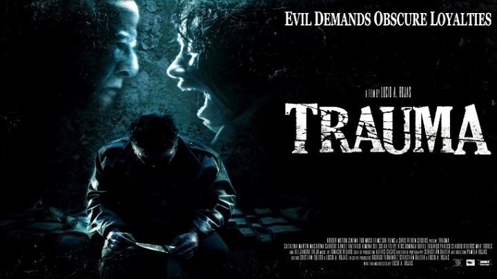 Травма / Trauma (2017) - ужасы, боевик, триллер, драма