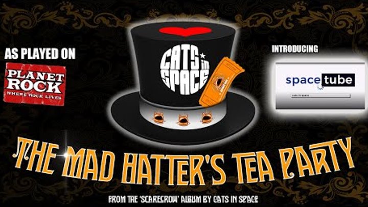 Cats In Space - The Mad Hatter's Tea Party (2017)