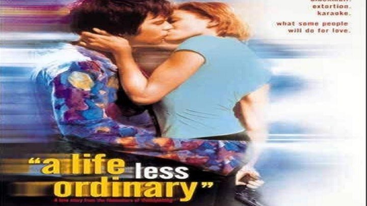 ASA 🎥📽🎬 A Life Less Ordinary (1997) a film directed by Danny Boyle with Ewan McGregor, Cameron Díaz, Holly Hunter, Delroy Lindo