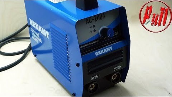 На что способен сварочный инвертор REXANT AC-200A?