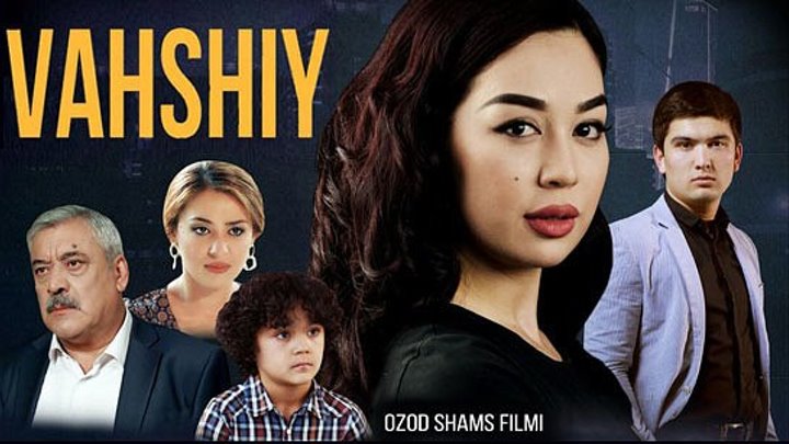 Vahshiy (o'zbek film) - Вахший (узбекфильм).