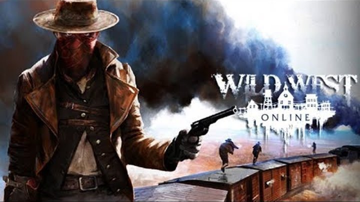 Wild West Online (Дикий запад)#2