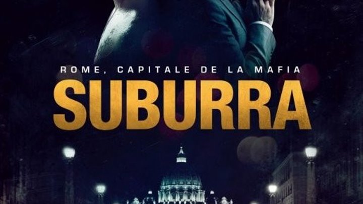 Suburra / Субура [2015 / BDRip] [Crime / Drama / Thriller]