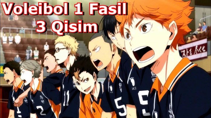 Voleibol 1 Fasil 3 Qisim 3-25 ( O'zbek Tilida Anime HD ) 4 qisim tez kunda
