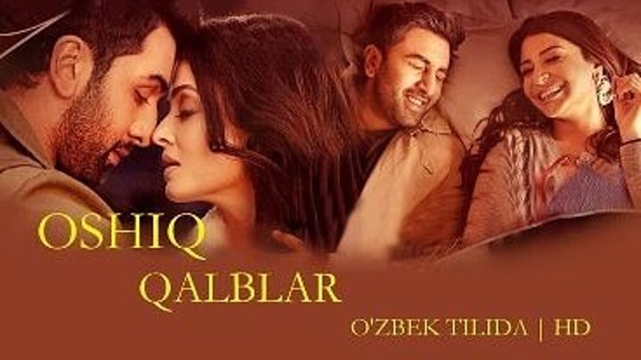 Oshiq qalblar ( Hind kino O'zbek tilida ) 2017 HD | PREMYERA