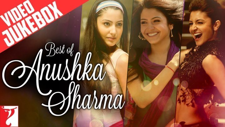 Best of Anushka Sharma - Full Songs _ Video Jukebox