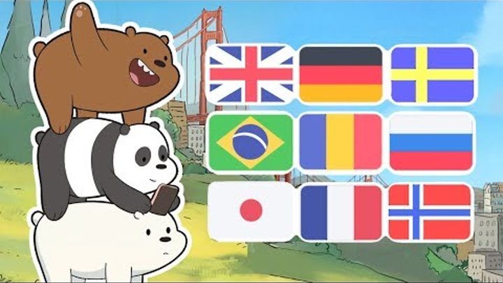 We Bare Bears - Intro In 26 Languages