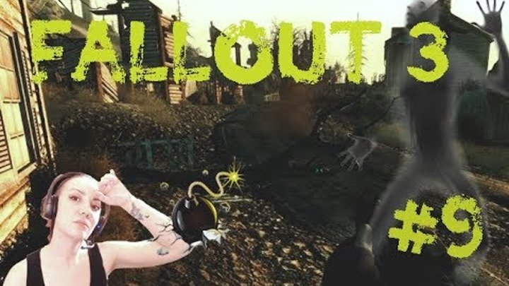 Fallout 3. Прохождение #9. В город-призрак через минное поле.