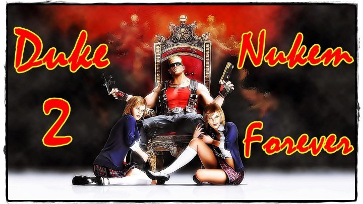 Duke Nukem Forever - Прохождение 2 часть. На (PC)