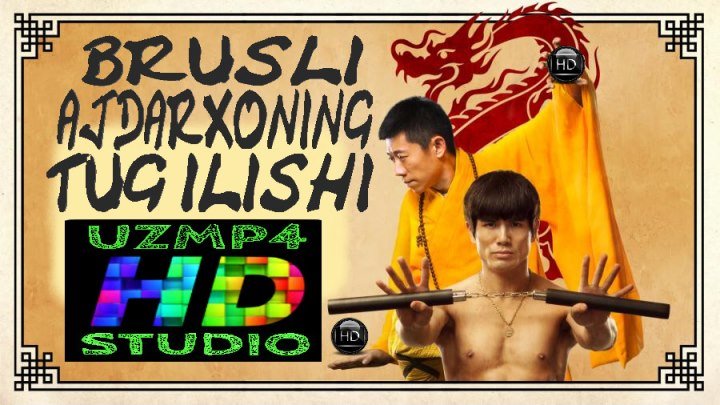 Brusli Ajdarxoning Tug'ulishi HD Premyera O'zbek tilida (UZMP4 STUDIO)
