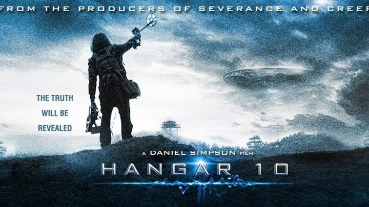 Ангар 10 _ Hangar 10 (2014) ужасы, фантастика, триллер