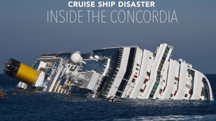 Крушение Concordia: Взгляд изнутри/ Cruise Ship Disaster: Inside The Concordia (2012) DOK-FILM.NET
