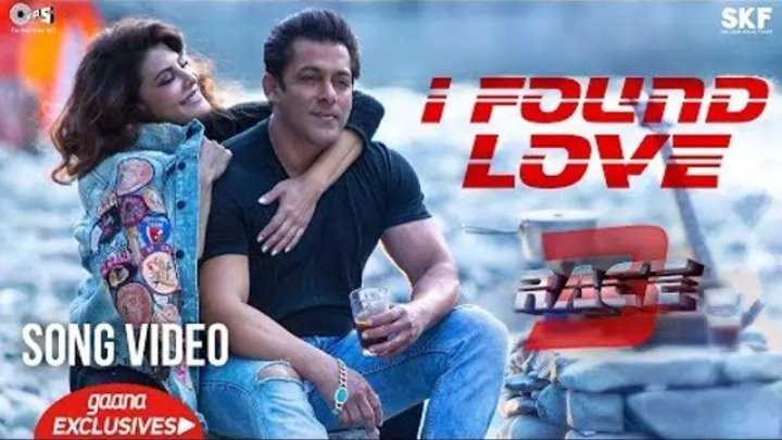 I Found Love Song Video - Race 3 ¦ Salman Khan, Jacqueline ¦ Vishal Mishra ¦ Bollywood Song 2018