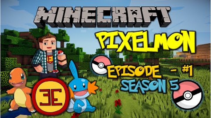 Minecraft: Pixelmon - Эпизод 1 - Новый, пятый сезон (Pokemon Mod)