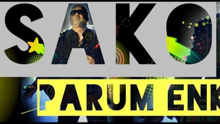SAKO - Parum Enk /Music Audio/ (www.BlackMusic.do.am) 2019