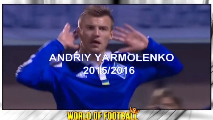 ANDRIY YARMOLENKO _ Dynamo Kyiv _ Goals, Skills, Assists _ 2015_2016 (HD)