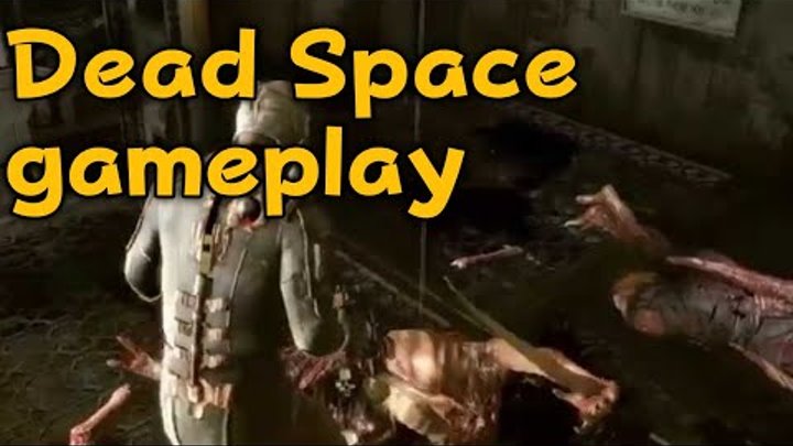 Dead space gameplay Дед спейс геймплей