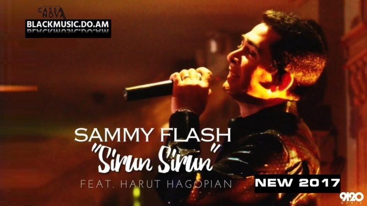 SAMMY FLASH feat. HARUT HAGOPIAN - Sirun Sirun / Official Music Audio / (www.BlackMusic.do.am) New 2017