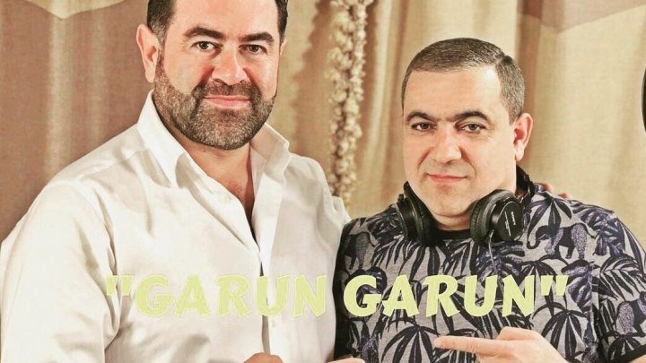 ➷ ❤ ➹Tigran Asatryan & Spitakci Hayko - Garun Garun (Official Video 2018)➷ ❤ ➹