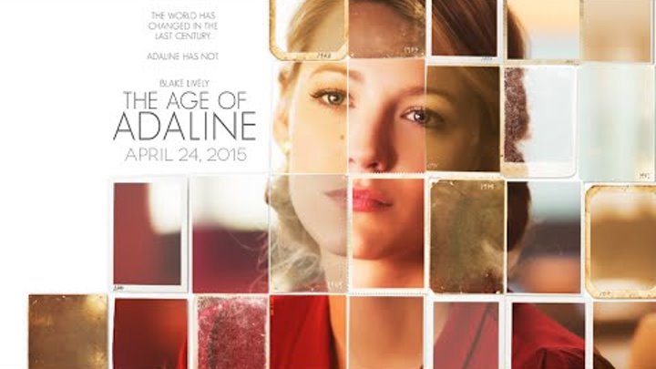 Век Адалин 2015 / The Age of Adaline - трейлер на русском