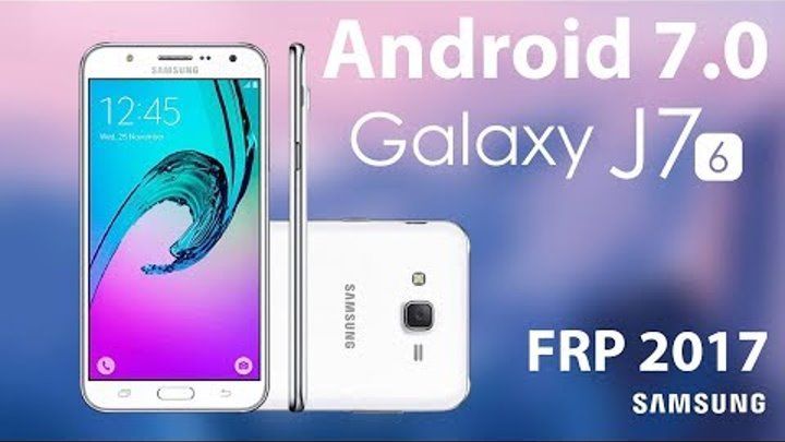 Samsung Galaxy j7 (SM-710fn) Android 7.0 сброс Google Account, frp сентябрь 2017