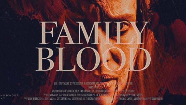 Семейная кровь (2018) ужасы НОВИНКА!