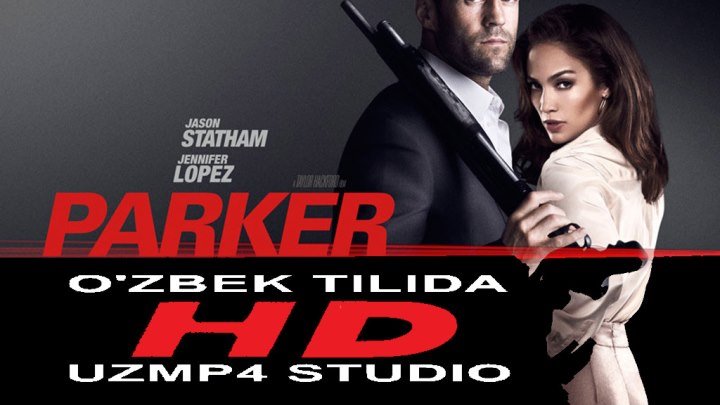 PARKER HD O'ZBEK TILIDA (uzmp4 studio)